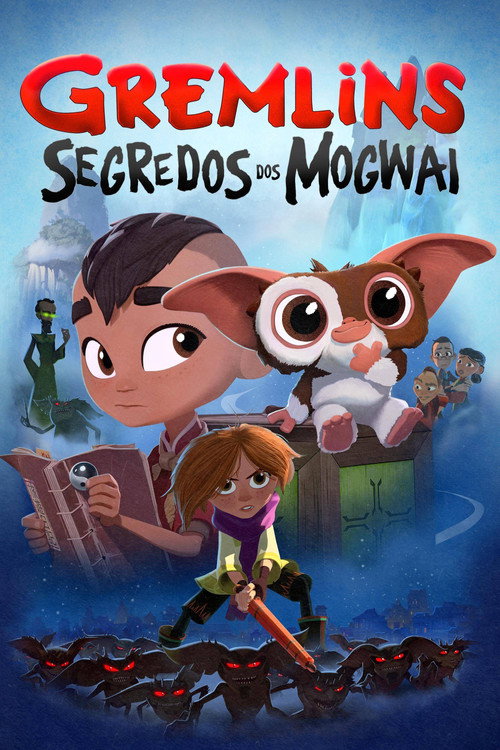 Assistir Gremlins: Segredos dos Mogwai