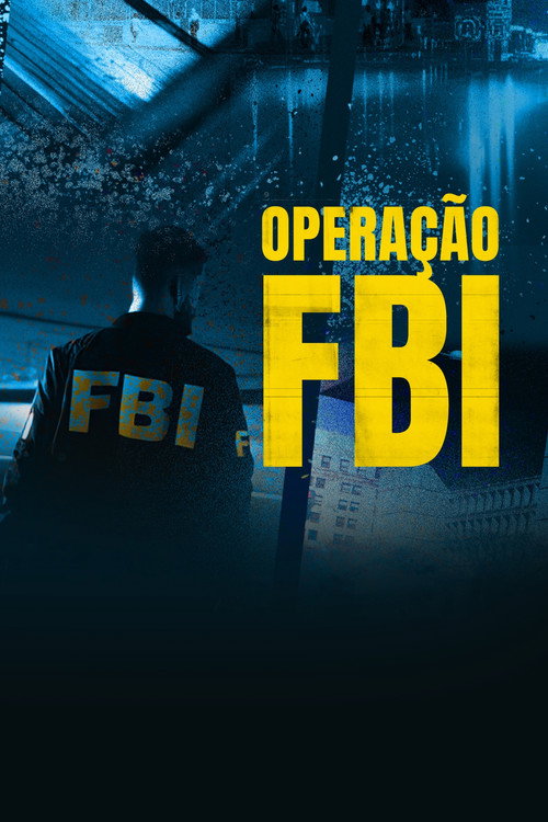 Assistir Operação FBI