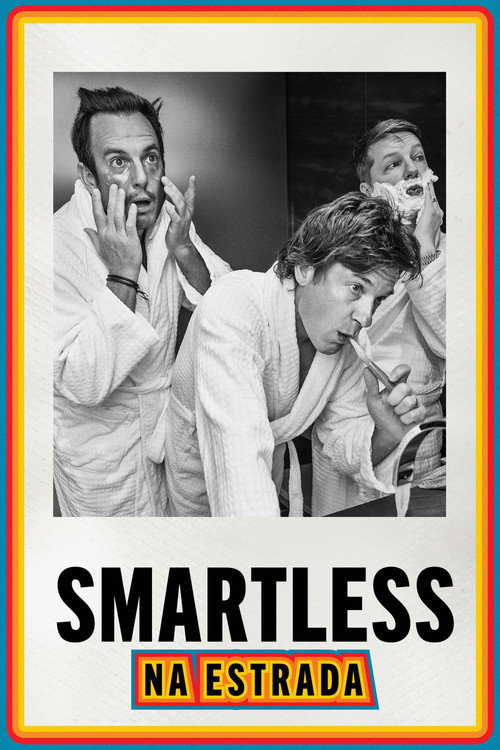 Assistir Smartless: Na Estrada
