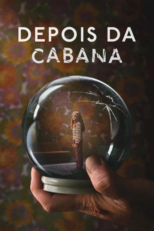 Assistir Depois da Cabana