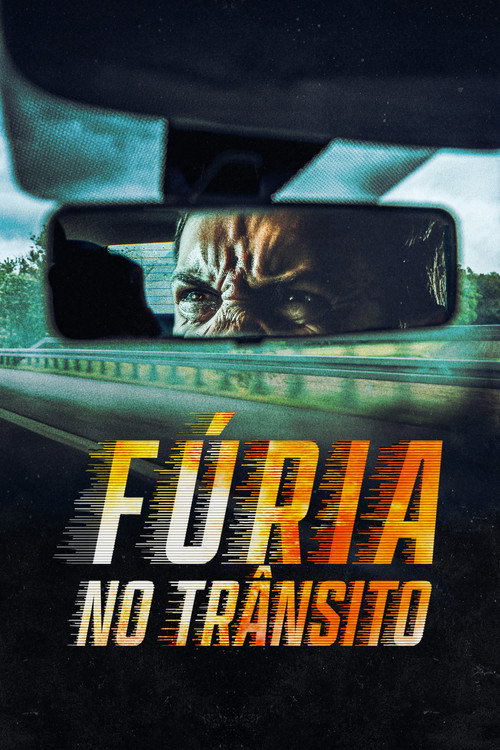 Assistir Fúria no Trânsito