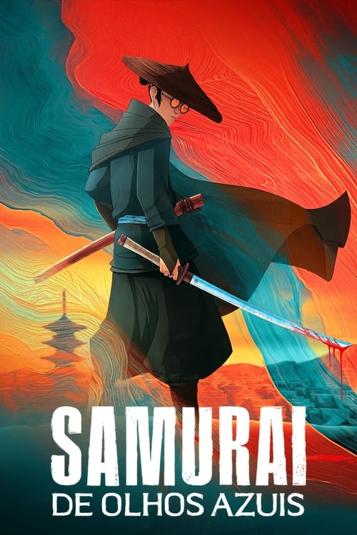 Assistir Samurai de Olhos Azuis