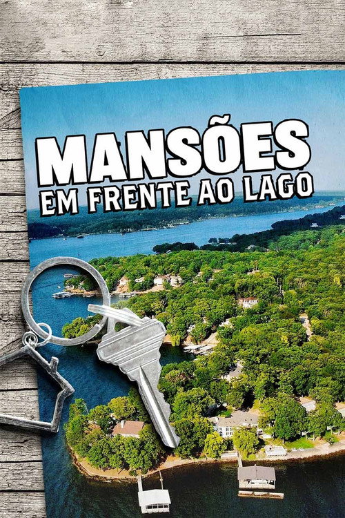 Assistir Mansões em Frente ao Lago