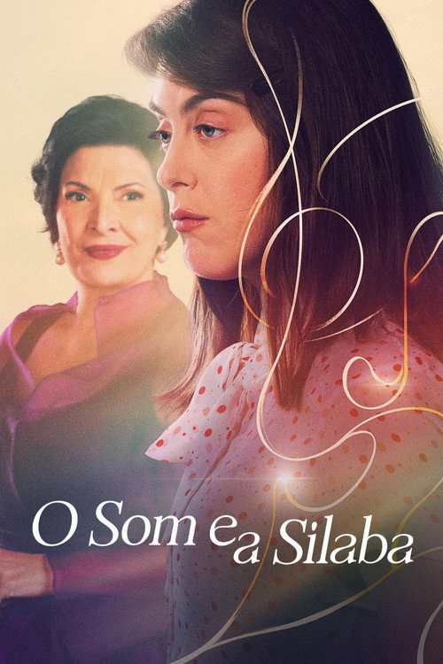 Assistir O Som e a Sílaba
