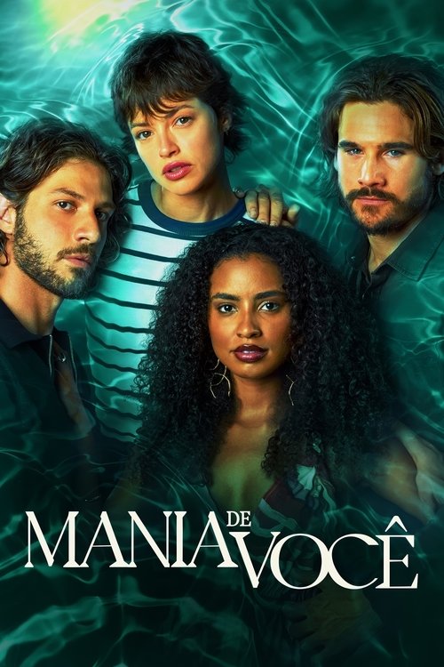 Assistir Mania de Você