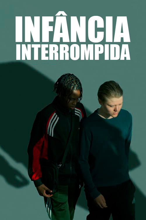 Assistir Infância Interrompida