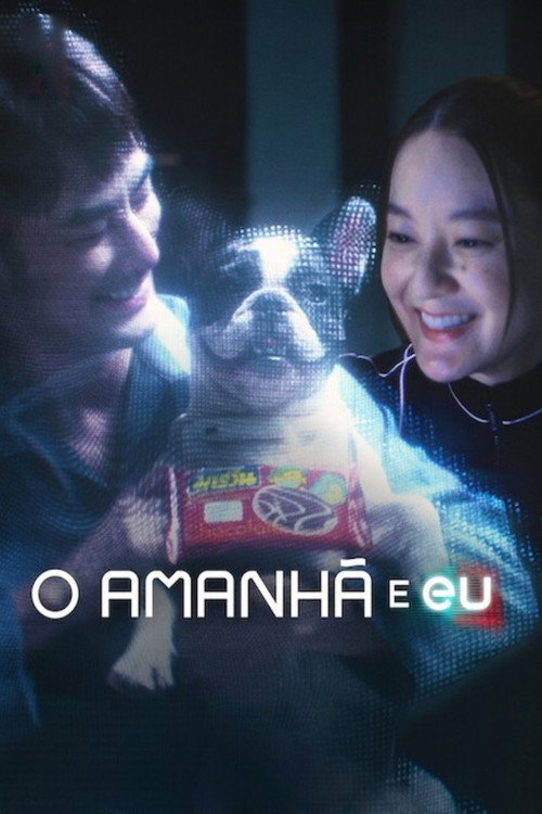 Assistir O Amanhã e Eu