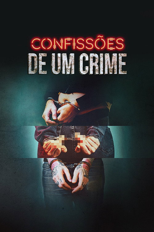 Assistir Confissões de um Crime