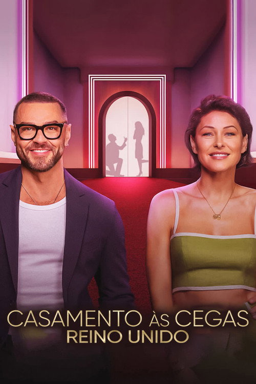Assistir Casamento às Cegas: Reino Unido