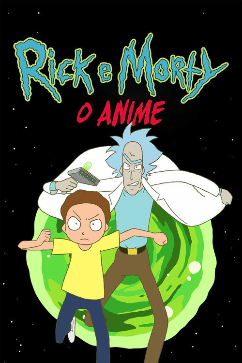 Assistir Rick and Morty: The Anime