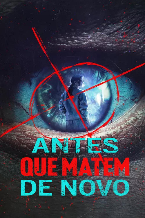 Assistir Antes que Matem de Novo