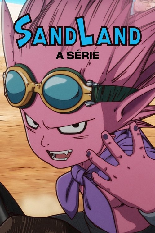 Assistir SAND LAND: THE SERIES