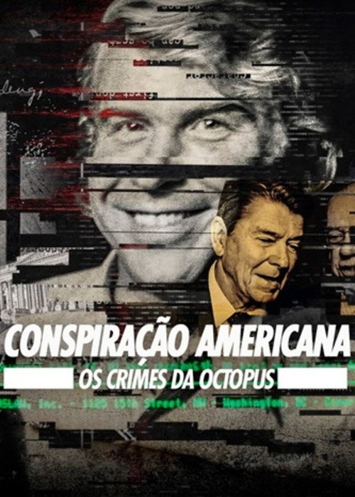 Assistir Conspiração Americana: Os Crimes da Octopus