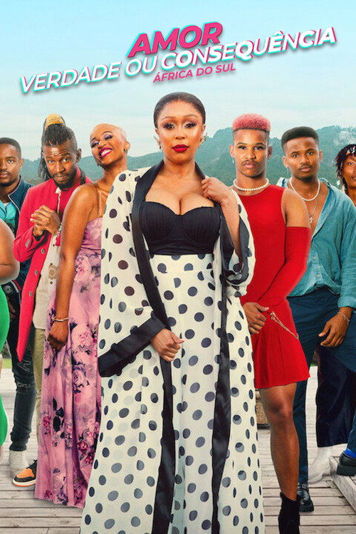 Assistir Amor: Verdade ou Consequência – África do Sul