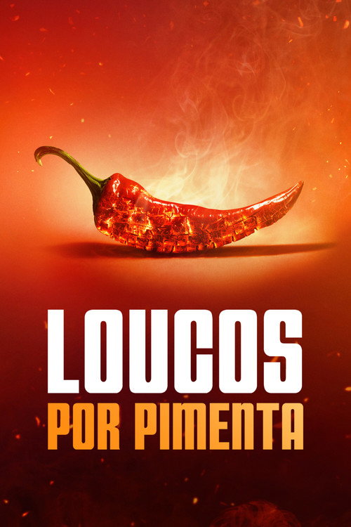 Assistir Loucos por Pimenta