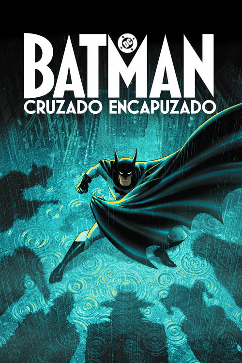 Assistir Batman: Cruzado Encapuzado