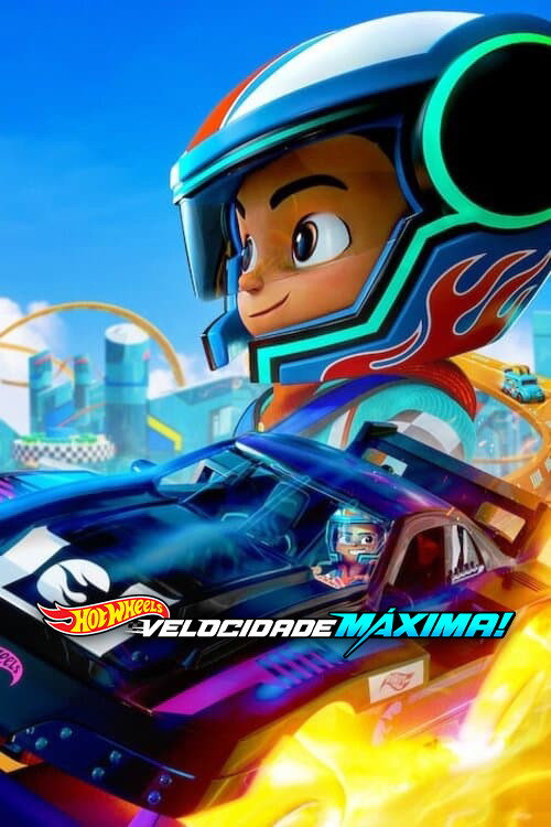 Assistir Hot Wheels: Velocidade Máxima!