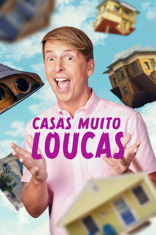 Assistir Casas Muito Loucas