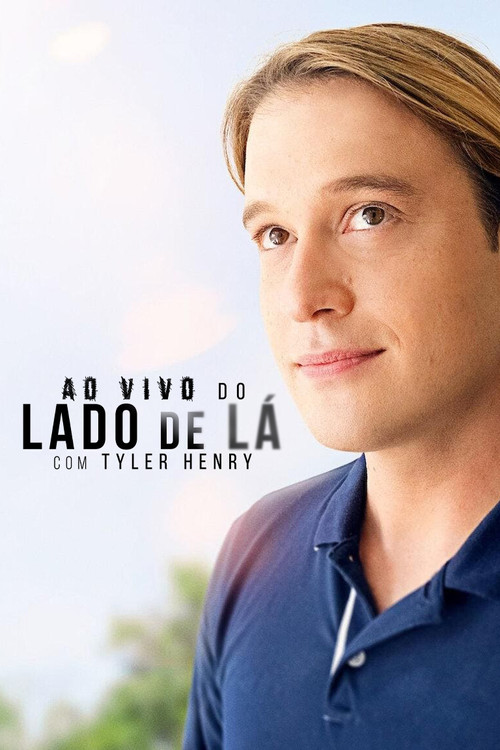 Assistir Ao Vivo do Lado de Lá com Tyler Henry
