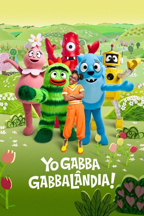 Assistir Yo Gabba Gabbalândia!