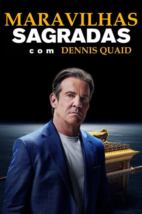 Assistir Maravilhas Sagradas com Dennis Quaid