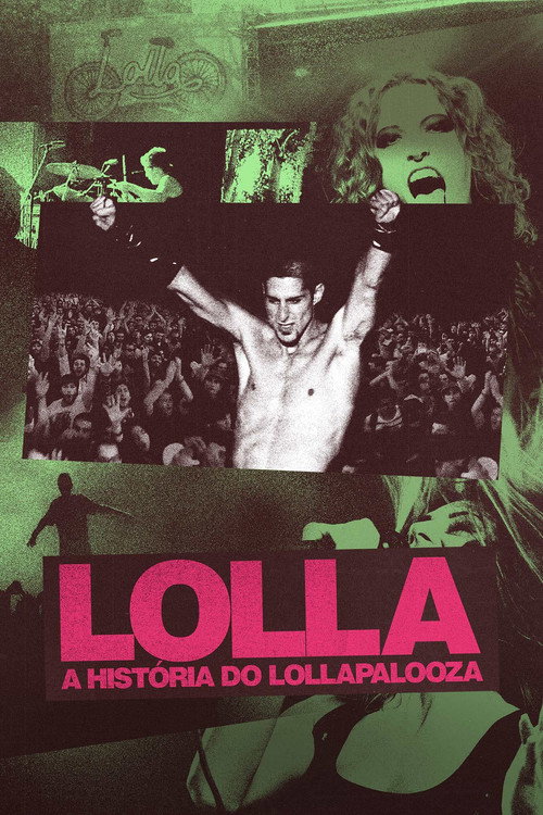 Assistir Lolla: A História do Lollapalooza
