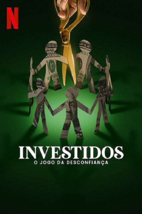 Assistir Investidos: O Jogo da Desconfiança