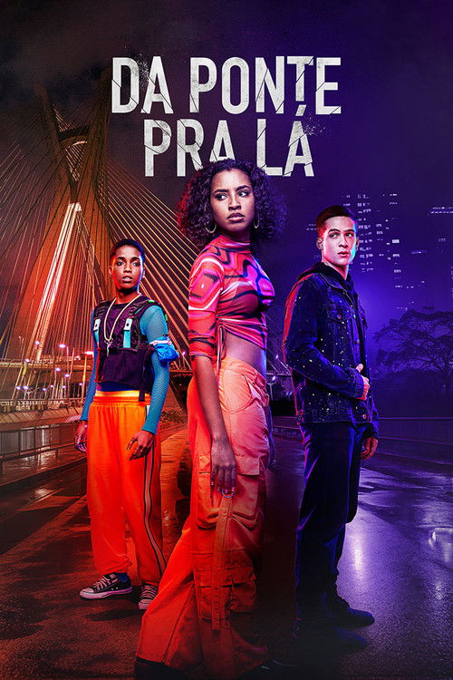 Assistir Da Ponte pra Lá