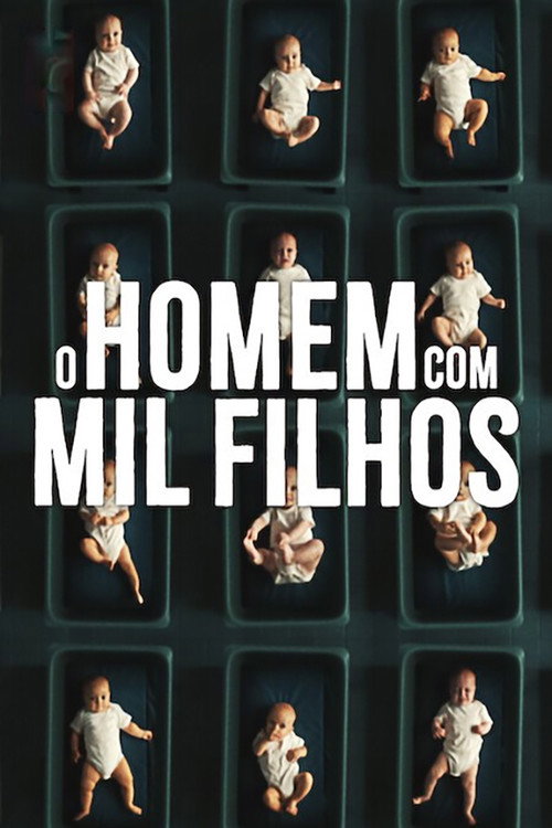 Assistir O Homem com Mil Filhos