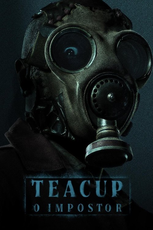 Assistir Teacup - O Impostor