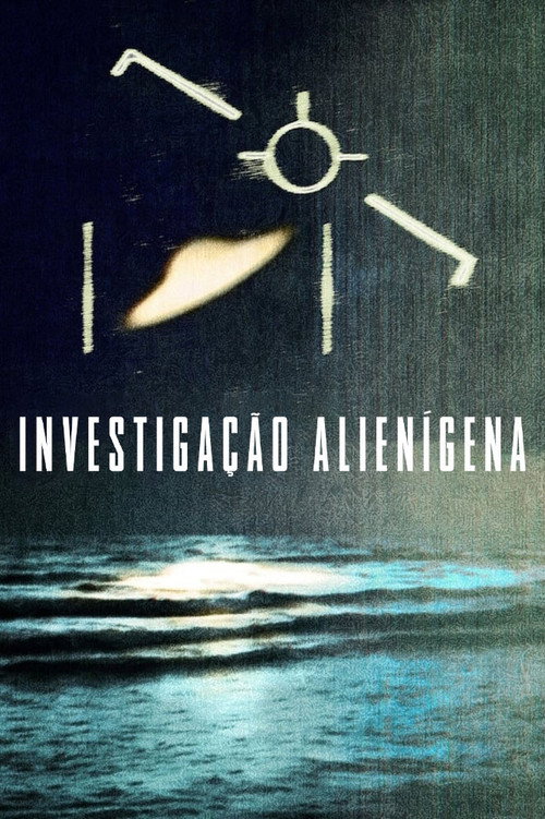 Assistir Investigação Alienígena