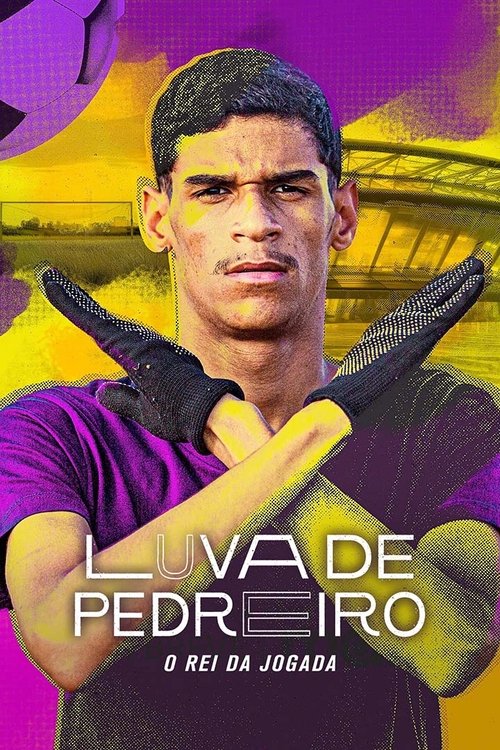 Assistir Luva De Pedreiro - O Rei da Jogada
