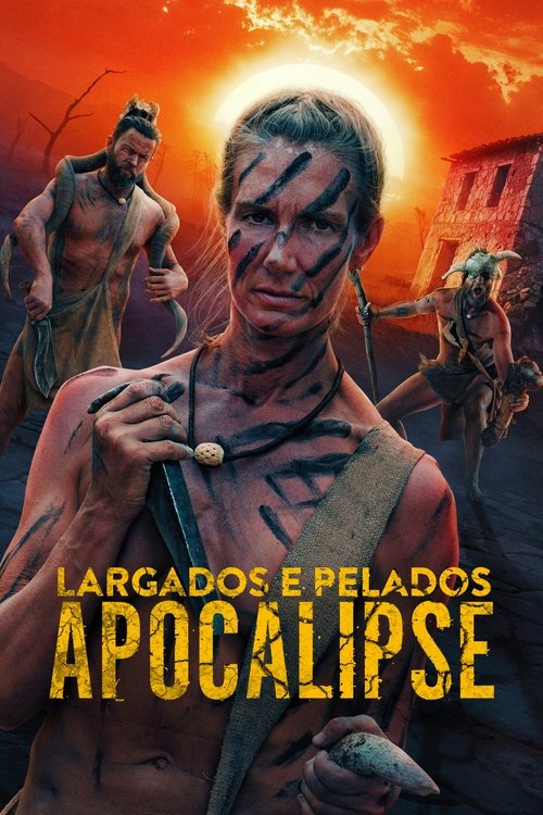 Assistir Largados e Pelados: Apocalipse