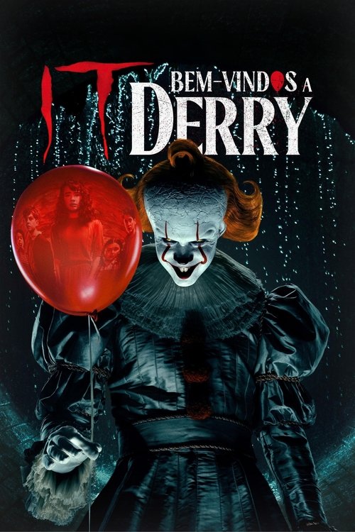 Assistir IT: Bem-Vindos a Derry