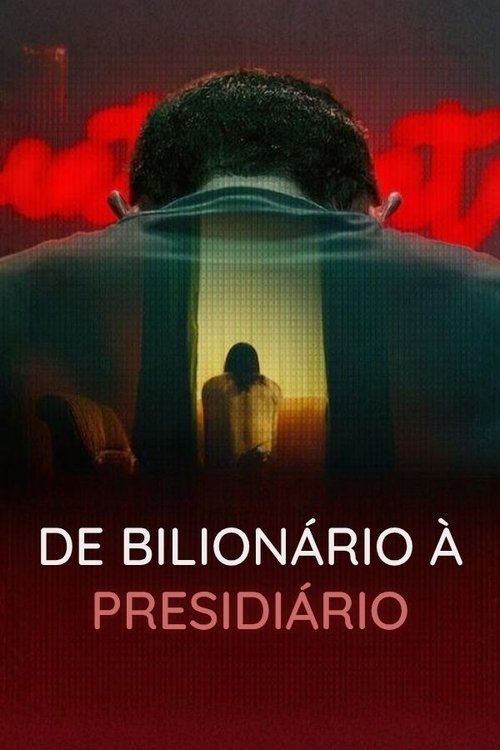 Assistir De Bilionário a Presidiário