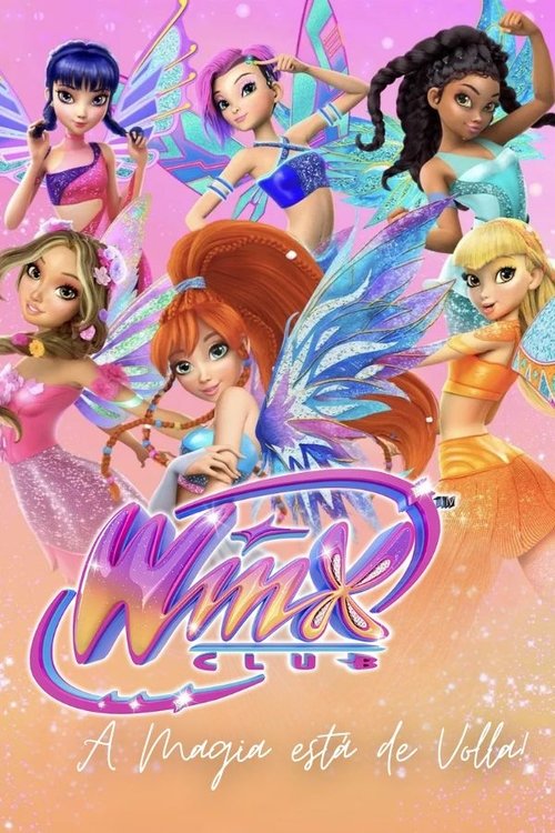 Assistir Clube Winx: A Magia está de volta