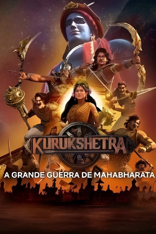Assistir Kurukshetra: A Grande Guerra de Mahabharata