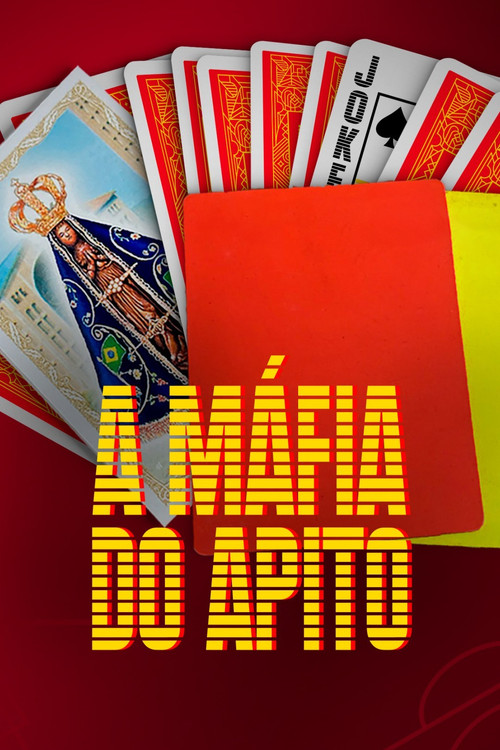 Assistir A Máfia do Apito