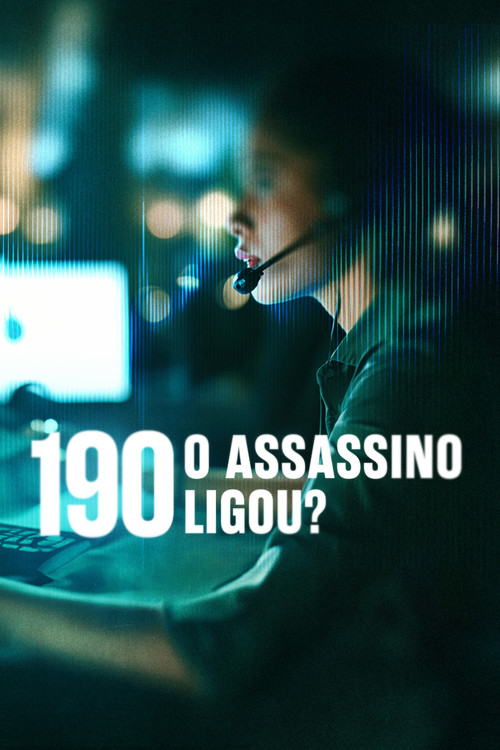 Assistir 190: O Assassino Ligou?