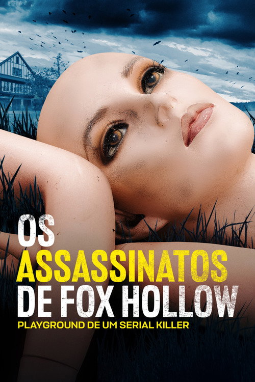 Assistir Os Assassinatos de Fox Hollow: Playground de um Serial Killer