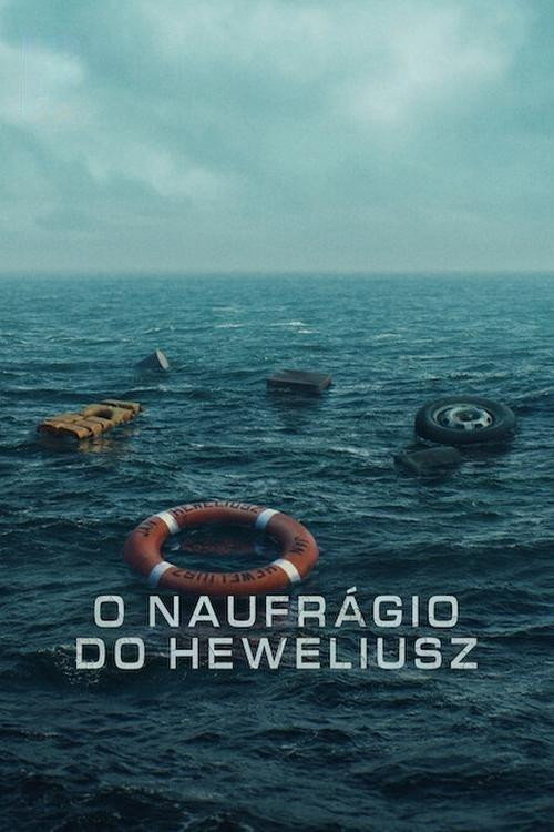 Assistir O Naufrágio do Heweliusz