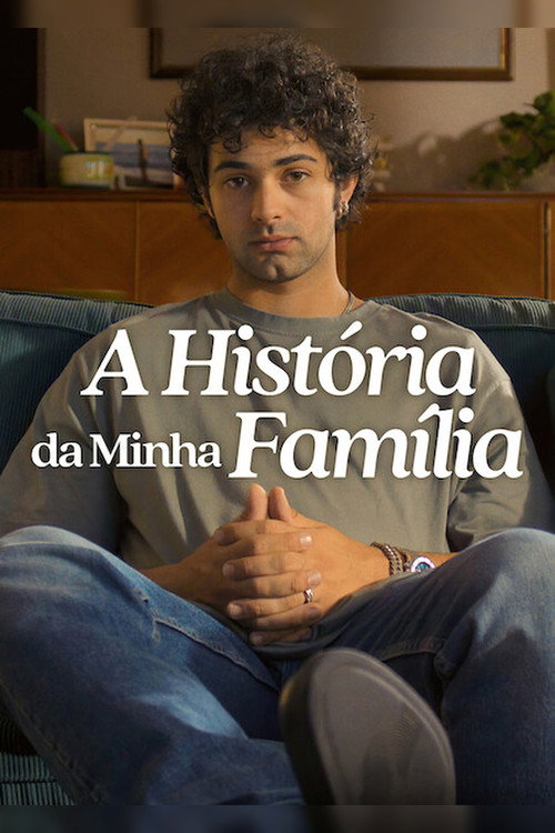 Assistir A História da Minha Família