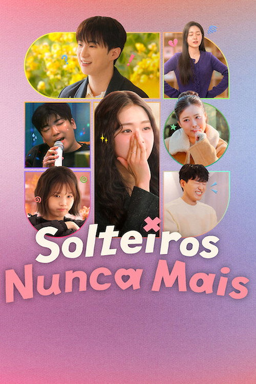 Assistir Solteiros Nunca Mais
