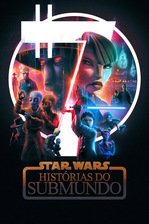 Assistir Star Wars: Histórias do Submundo