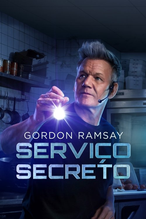Assistir Gordon Ramsay: Serviço Secreto