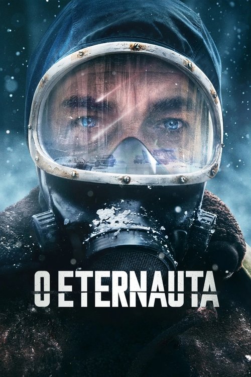 Assistir O Eternauta