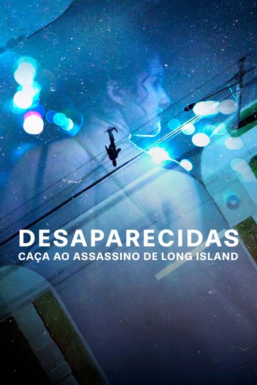 Assistir Desaparecidas: Caça ao Assassino de Long Island