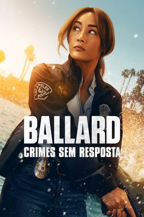 Assistir Ballard: Crimes Sem Resposta