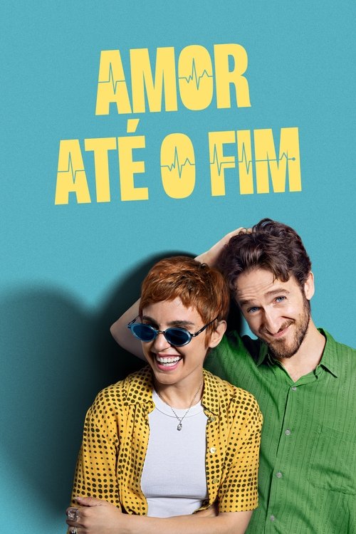 Assistir Amor até o Fim