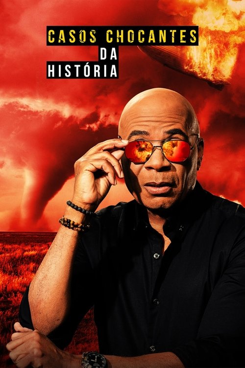 Assistir Casos Chocantes da História